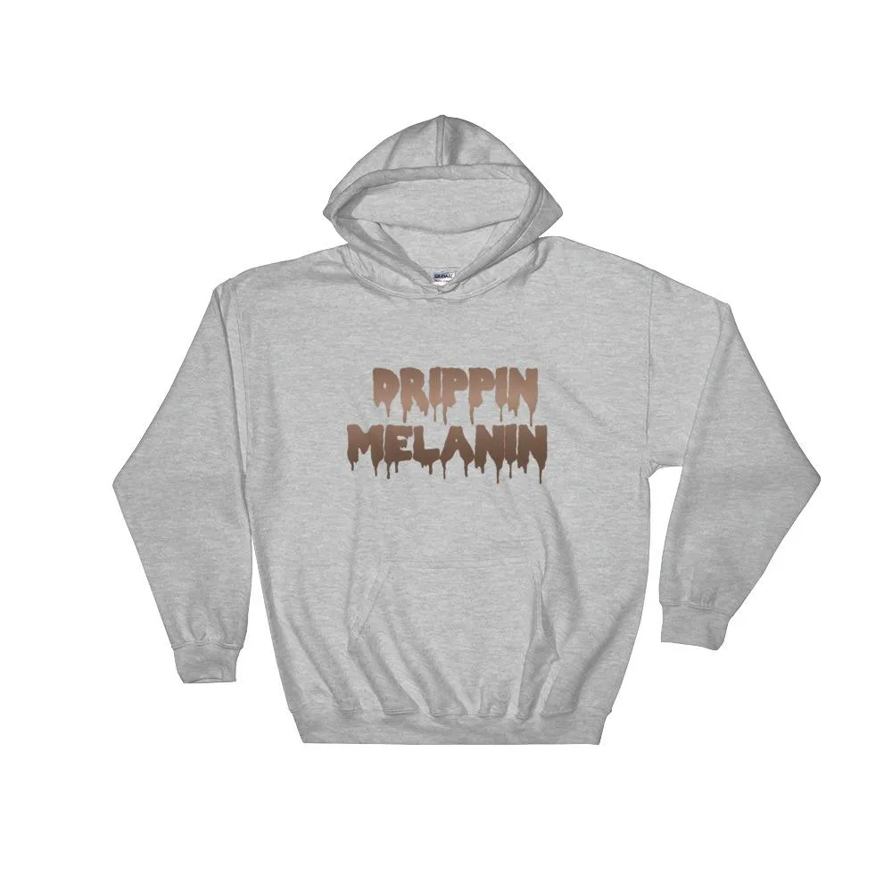 Drippin Melanin - Hoodie