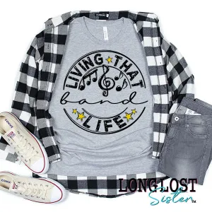 Living That Band Life Heather Grey Short Sleeve T-shirt